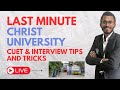 5 mistakes not to be committed for christ university  entrance  interview 