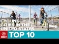 Top 10 Cycling Cities in the United States