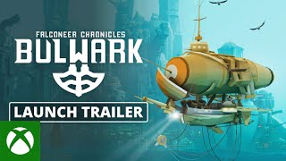 Bulwark: Falconeer Chronicles | Launch Trailer