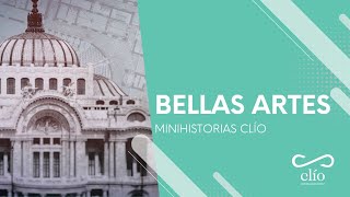 Minihistoria: Palacio de Bellas Artes