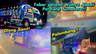 Rendi Andika Si Raja oleng// Perdana sumatera bawa truck Wahyu Abadi// trip Palembang