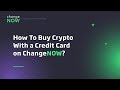 How to buy crypto with a credit card on changenow