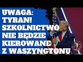 Nadchodzi tyran. Trump ogłasza zmiany w systemie edukacyjnym. Kontrolę przejmią stany.