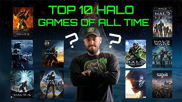Top 10 Halo Games of all Time
