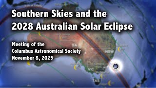 See the Southern Skies and the 2028 Australian Eclipse
