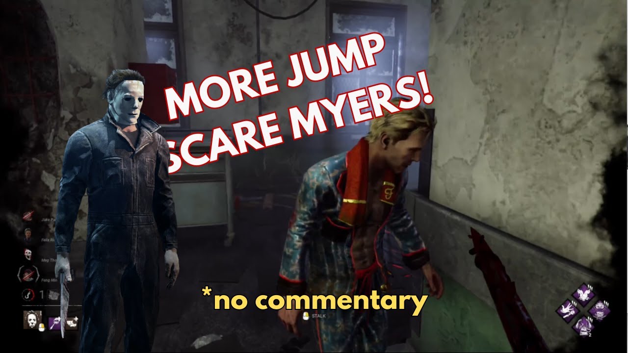 More Jump Scare Myers! / Dead By Daylight Killer Gameplay / No ...