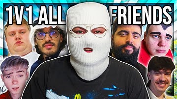 I 1V1 ALL MY FRIENDS (WHO