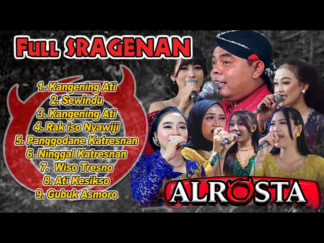 1 JAM sragenan ALROSTA Campursari, Kangeningi ati, Wiso Tresno, Gubuk Asmoro, ALFA AUDIO class=