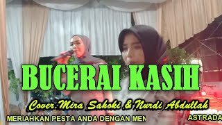 LAGU JAMBI || PANTUN BAIBO  || BUCERAI KASIH || COVER MIRA & NURDI || ASTRADA MUSIC SHOW