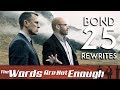 BOND 25 UPDATE | Scott Z. Burns to Rewrite the Next James Bond Movie