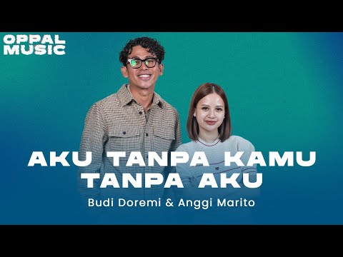 Budi Doremi & Anggi Marito - Aku Tanpa Kamu Tanpa Aku Live
