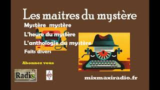 Film radiophonique  L'autre  Les maitres du Mystère