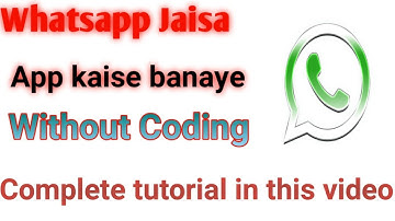 WhatsApp Jaisa app kaise banaye without coding full courses in hindi 2021 | app kaise banaye
