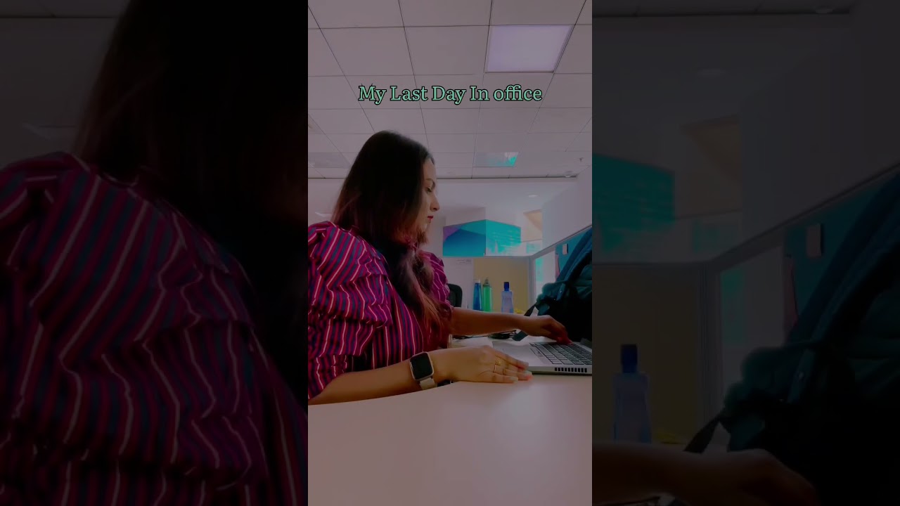 Last working day in office 