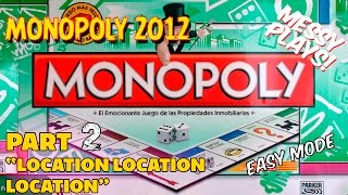 MONOPOLY 2012 - Part #2 - LETS PLAY with Commentary - MESSYPLAYS