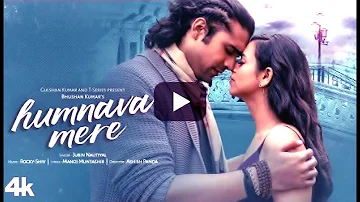 Official Video: Humnava Mere Song | Jubin Nautiyal | Manoj Muntashir | Rocky - Shiv | Bhushan Kumar