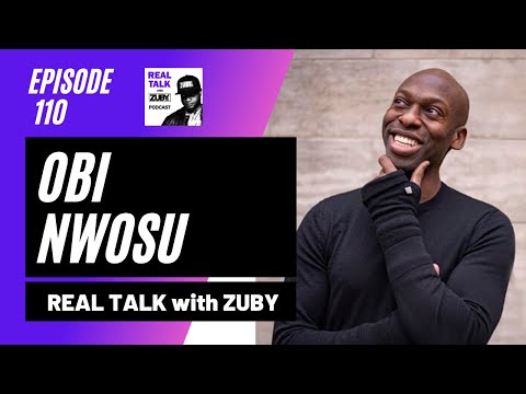 Real Talk with Zuby #110 - Obi Nwosu | Bitcoin, VR & The Future of Tech