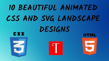 10 Beautiful Animated CSS and SVG Landscape Designs