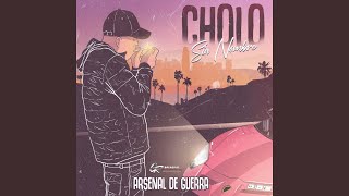 Video thumbnail of "Arsenal de Guerra - Cholo Sin Nombre"