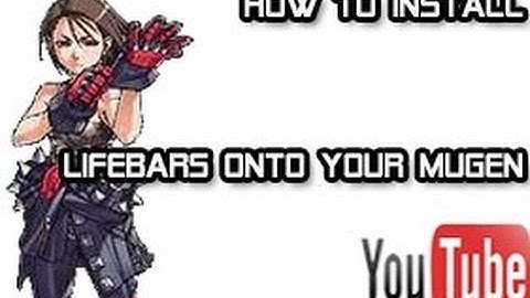 How To Install Lifebars Onto Your Mugen