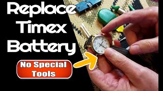 How to replace Timex watch battery with no special tools