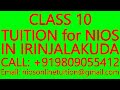 CLASS 10 TUITION for NIOS IN IRINJALAKUDA- SECONDARY &amp; SENIOR SECONDARY- MATHS, SCIENCE, PHYSICS