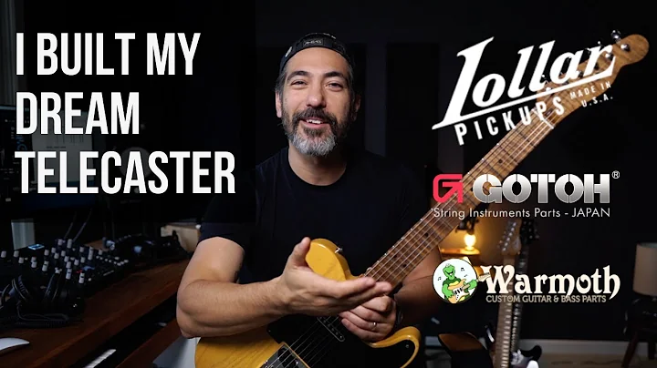 Building My Dream Telecaster - Lollar Pickups, War...