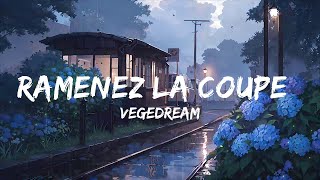 Download Lagu Vegedream - Ramenez la coupe à la maison (Paroles/Lyrics) | Top Best Song MP3 Download Lagu Vegedream - Ramenez la coupe à la maison (Paroles/Lyrics) | Top Best Song MP3