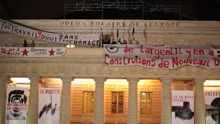 Le Théâtre De Lodéon Toujours Occupé Par Les Intermittents