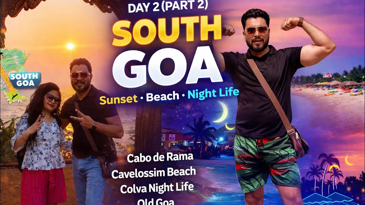 South Goa Day 2 (Part 2) 🪂🌴 | Cabo de Rama Sunset • Colva Night Life • cavelossim Beaches