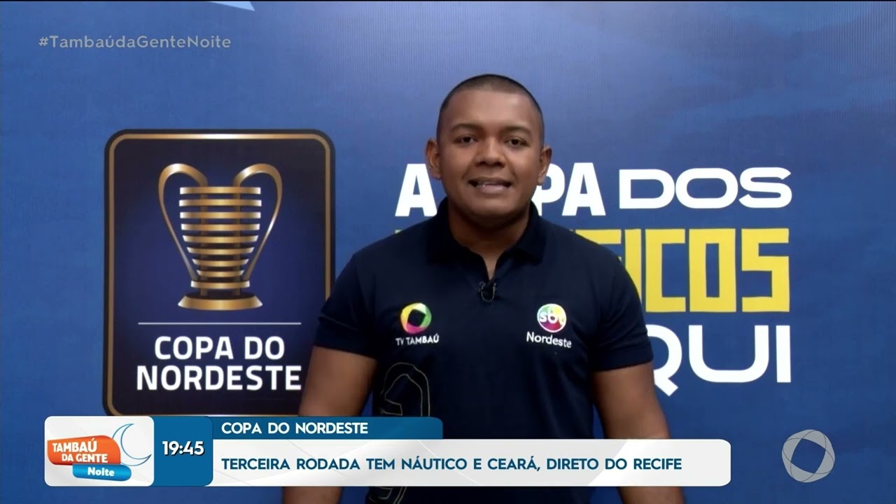 3ª rodada tem náutico e Ceará, direto do recife - Tambaú da Gente Noite