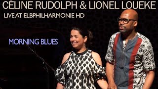 Céline Rudolph - Morning Blues | Live at Elbphilharmonie 2018 (HD)