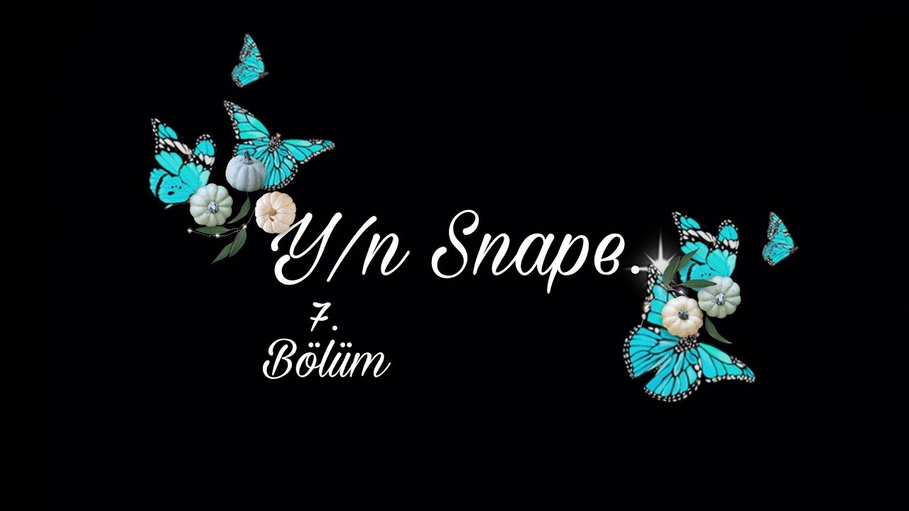 Y/n Snape -7. Bölüm [Draco Malfoy & Y/n]