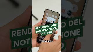 Rendimiento del Nothing Phone (4a) Pro
