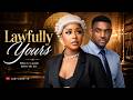 Lawfully Yours [ Pamela Okoye, Eddie Watson] - NG