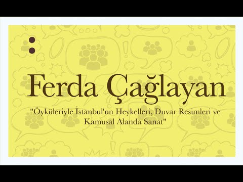 Ferda Çağlayan - Çarşamba Seminerleri