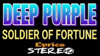 DEEP PURPLE ~ Soldier Of Fortune ~ Lyrics ~ HQ ~ || DIY OFFICIAL