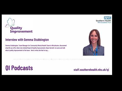 Southern Health Podcasts - Interview with Gemma Stubbington about Quality Improvement