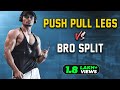 Push Pull Legs Vs Bro Split For Muscle Growth