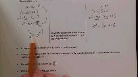 Algebra 9 4 Video 2 Notes Completing the Square