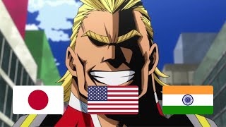 I AM HERE - All Might (Japanese vs English vs Indian dub)