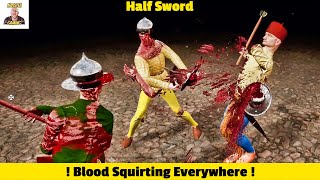 Blood Squirting Everywhere !! Half Sword completion challenge