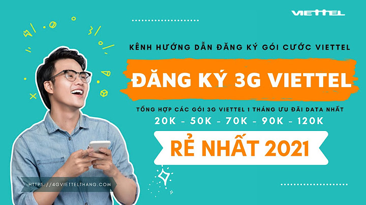 Đăng ký 3g viettel dùng bao nhiêu trả bấy nhiêu năm 2024