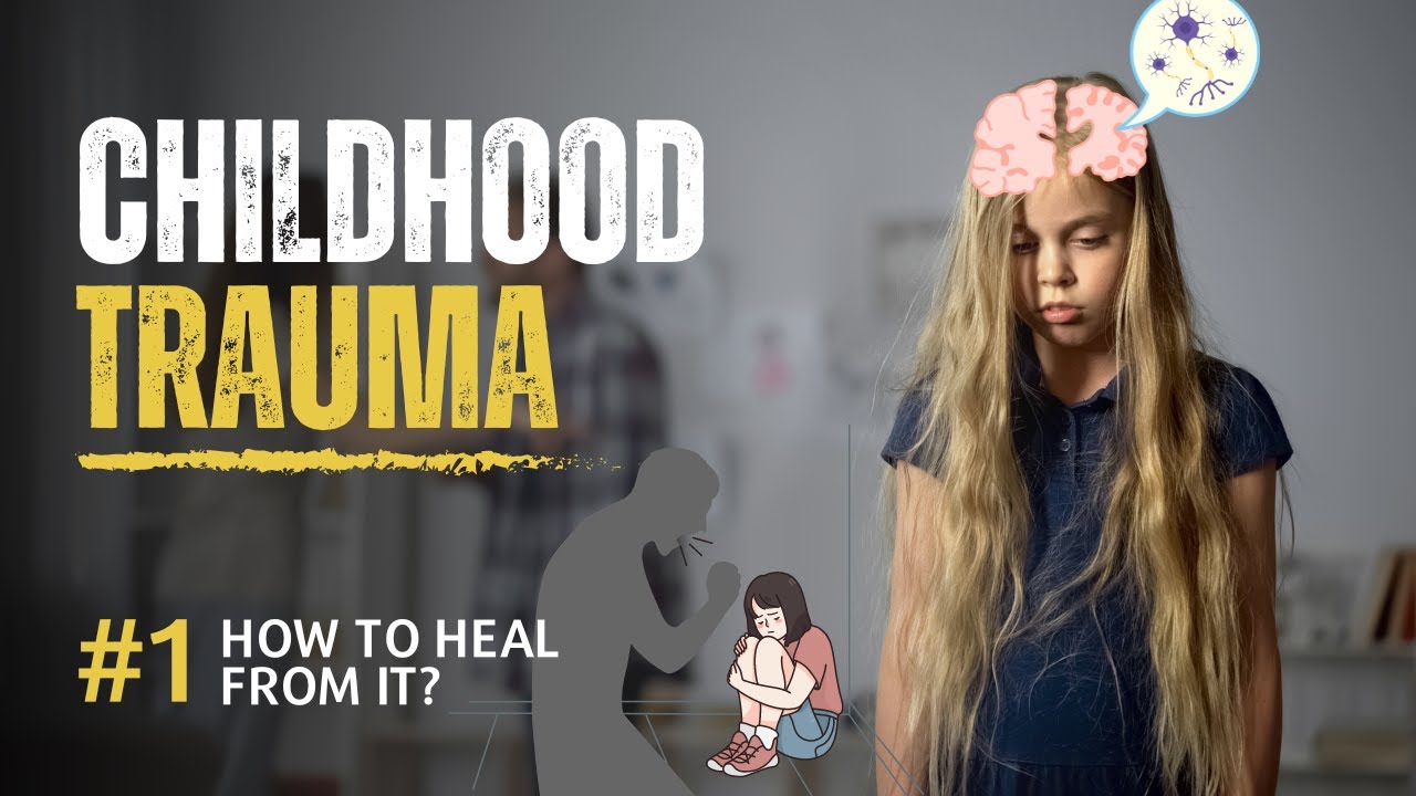 How To Heal From Childhood Trauma | Raise Awesome Kids - YouTube