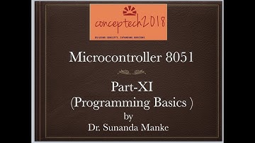 Basics for programming on trainer kit (Program/Address/Instruction/Data):Microcontroller8051(PartXI)