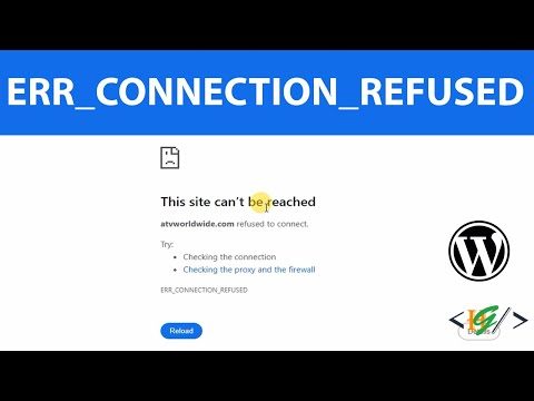 How to Fix Error ERR_CONNECTION_REFUSED in WordPress