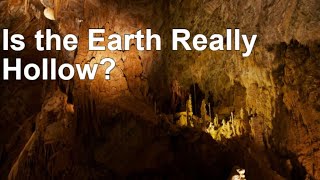 “Is the Earth Really Hollow? What Science Reveals!”