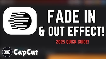 How to Fade In and Fade Out a Video in CapCut PC (2025 Guide!)