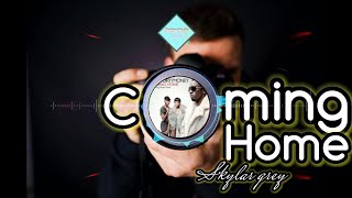 COMING HOME - SKYLAR GREY (Lyrics)Terjemahan