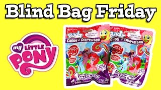 BLIND BAG FRIDAY Ep.57 - Radz My Little Pony Candy Dispenser This weeks Blind Bag Friday Mike and Holly open some of the 